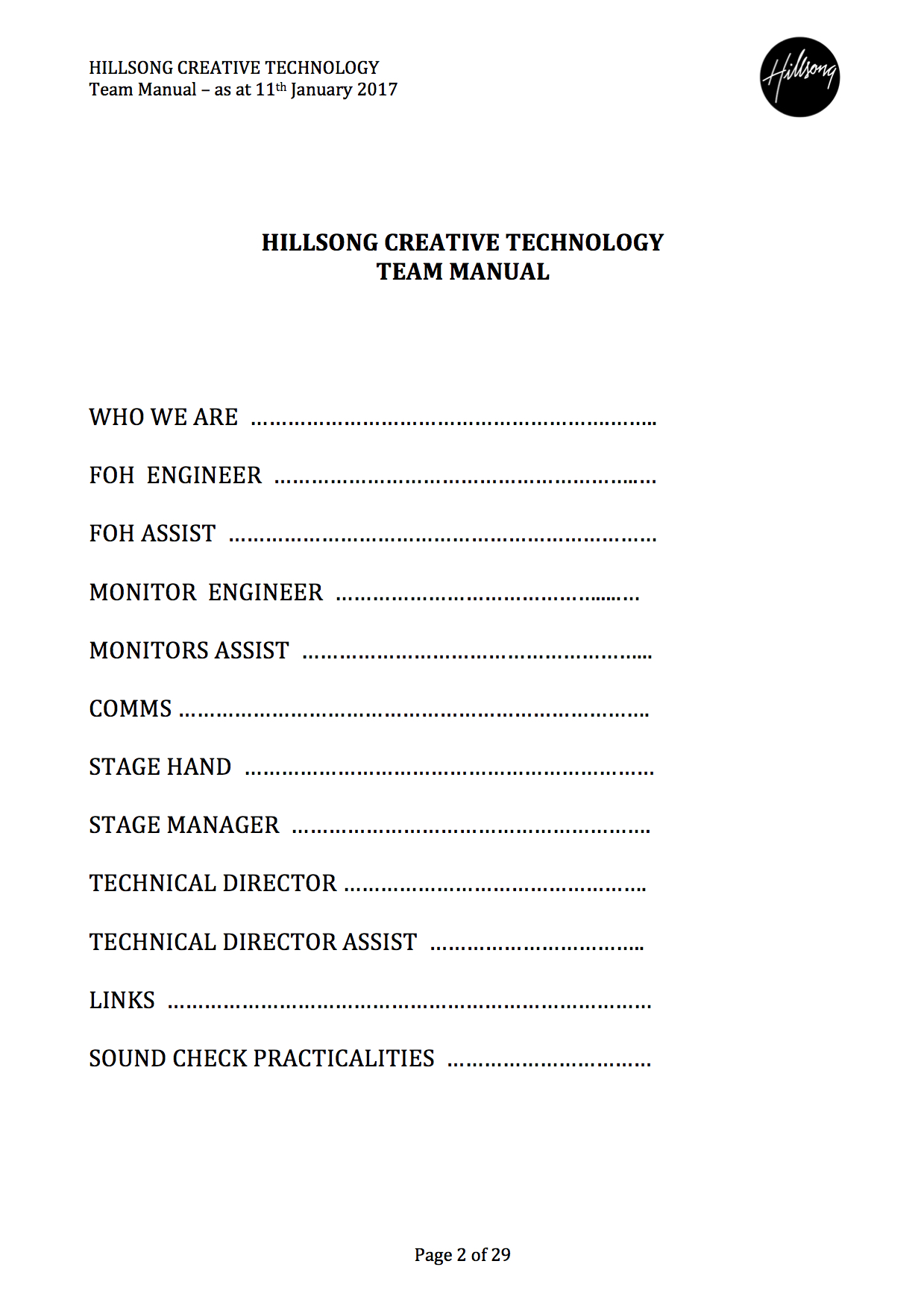 Here are some outlines and job descriptions for all our Audio roles within  Creative Technology. DOWNLOAD MANUALS