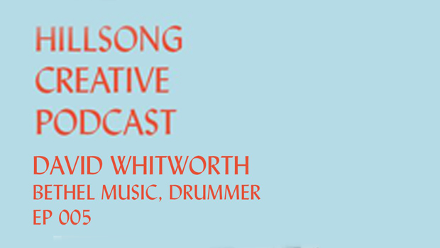 Hillsong Creative Podcast Ep 005